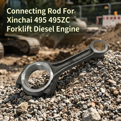 Xinchai Diesel Engine Connecting Rod OE 495B-04201A-D1 495B-04005-1A Fit 495 495ZC Forklift Bagian mesin pengganti